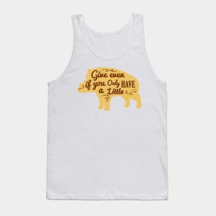 Pig silhouette with motivational words of wisdom Tank Top